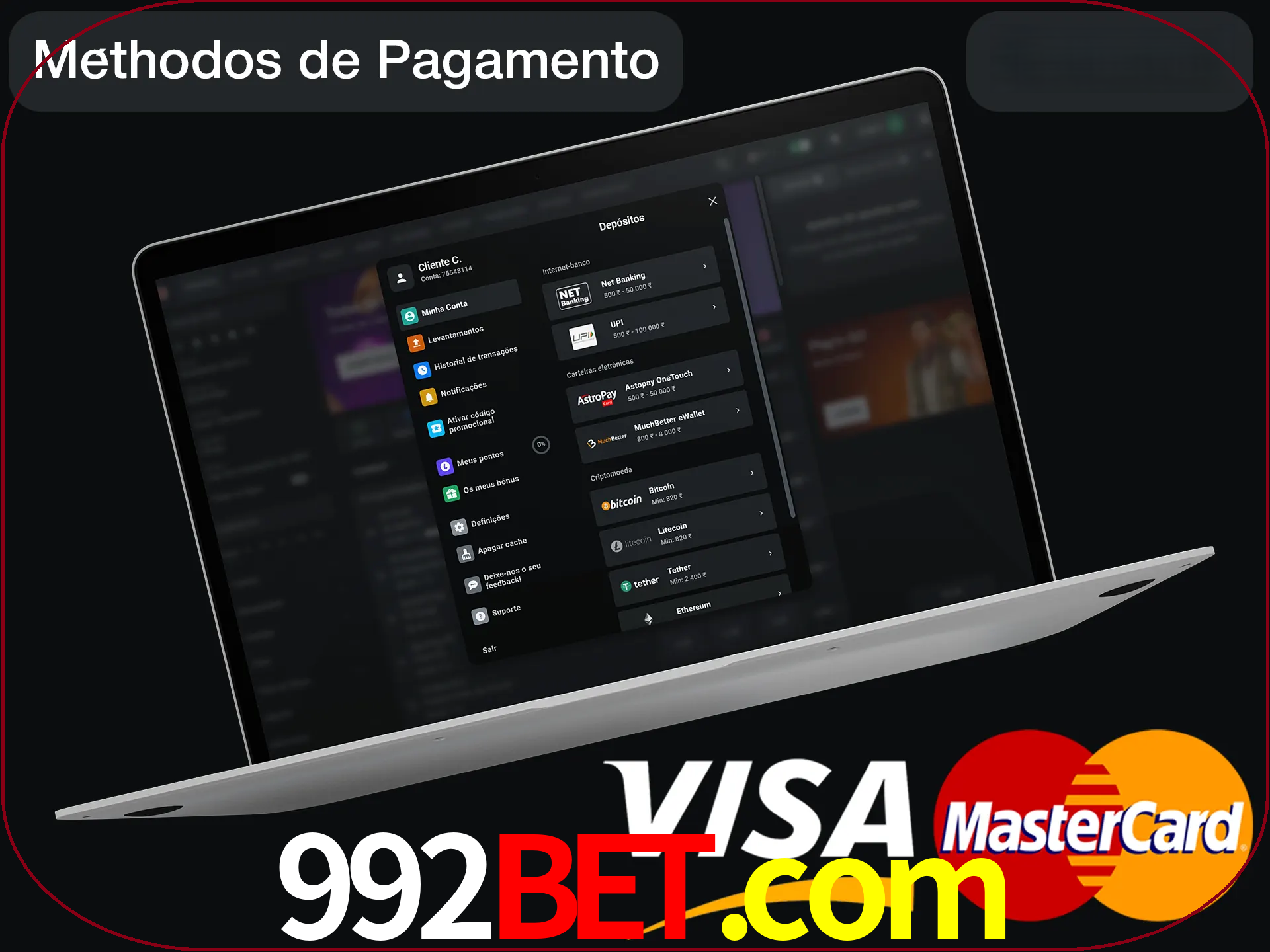 Use seu método de depósito preferido.